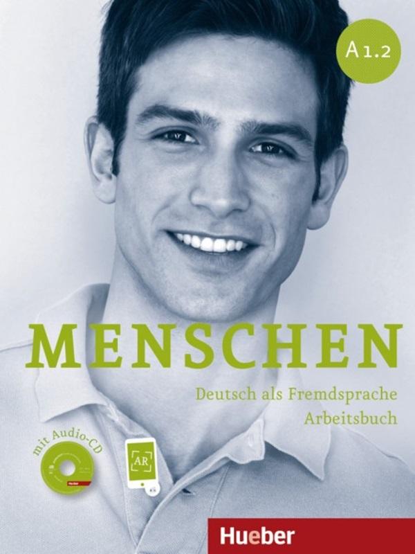 Menschen A1.2 - Arbeitsbuch Mit Audio-Cd + Ar-App - Deutsc