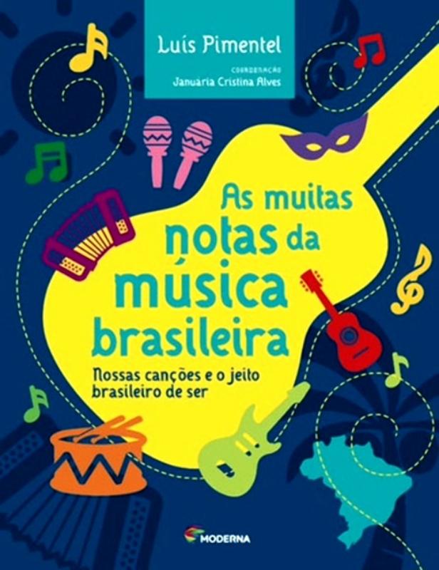 Miniatura Muitas Notas Da Musica Brasileira, As - Nossas Cancoes E O