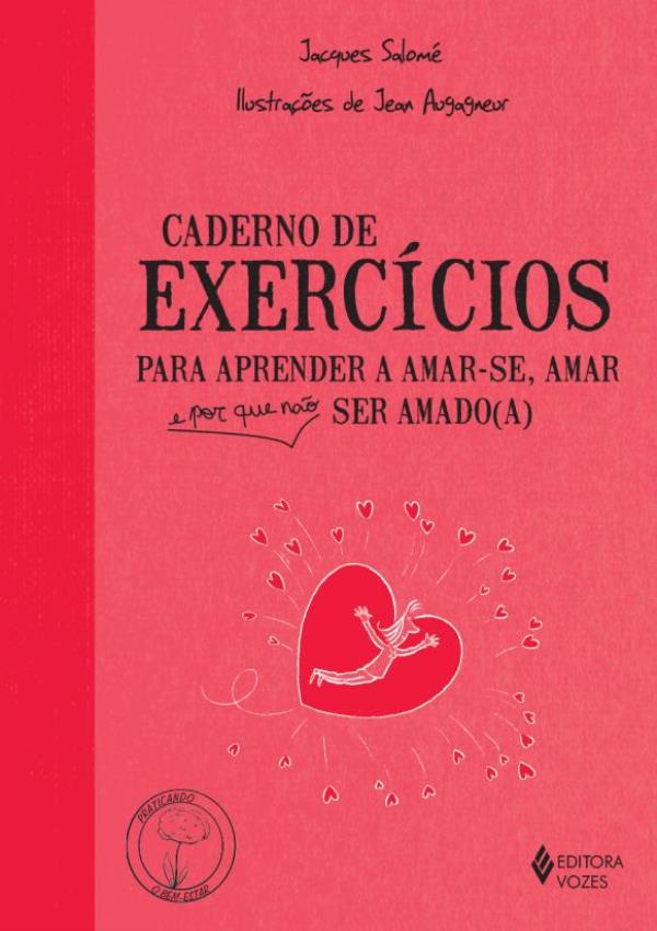 Miniatura Caderno De Exercicios Para Aprender A Amar-Se, Amar E Porq