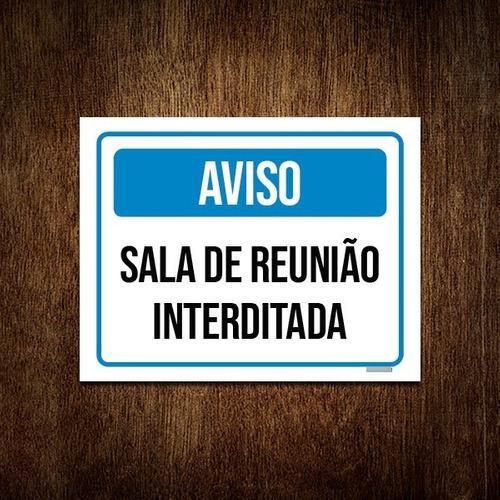 Miniatura Placa Sinalização - Aviso Sala Reunião Interditada 18X23