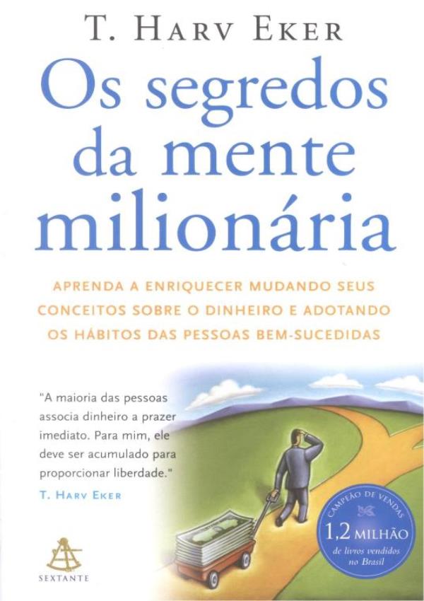 Segredos Da Mente Milionaria, Os