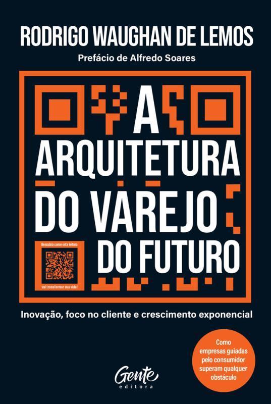 Miniatura A Arquitetura Do Varejo Do Futuro Inovação, Foco No Cliente