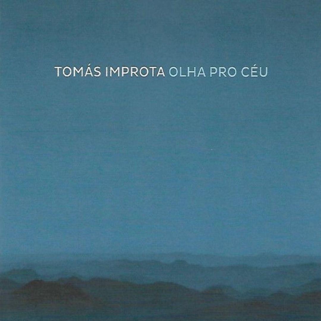 Miniatura Tomás Improta - Olha Pro Céu - Cd