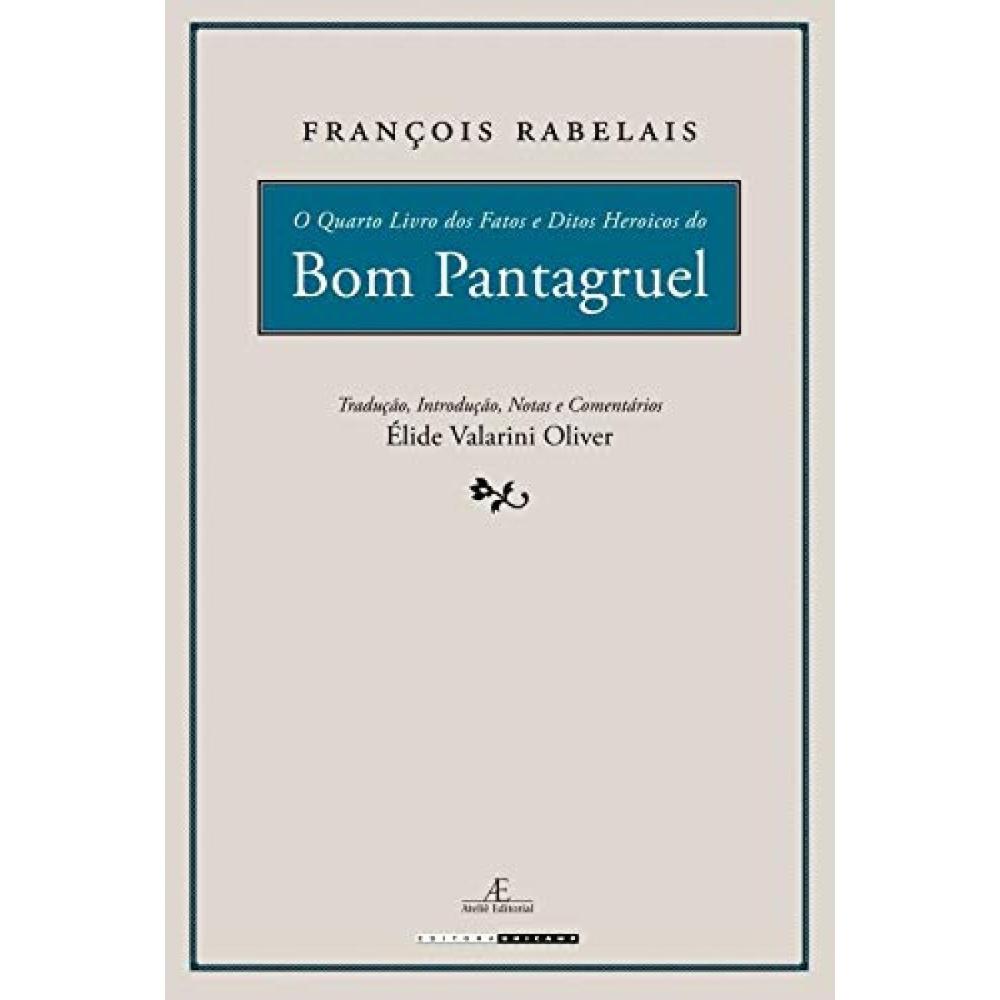 Miniatura O quarto livro dos fatos e ditos heróicos do Bom Pantagruel