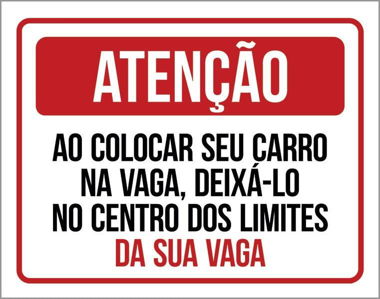 Miniatura Placa Atenção Ao Colocar Carro Na Vaga Condomínio 18X23