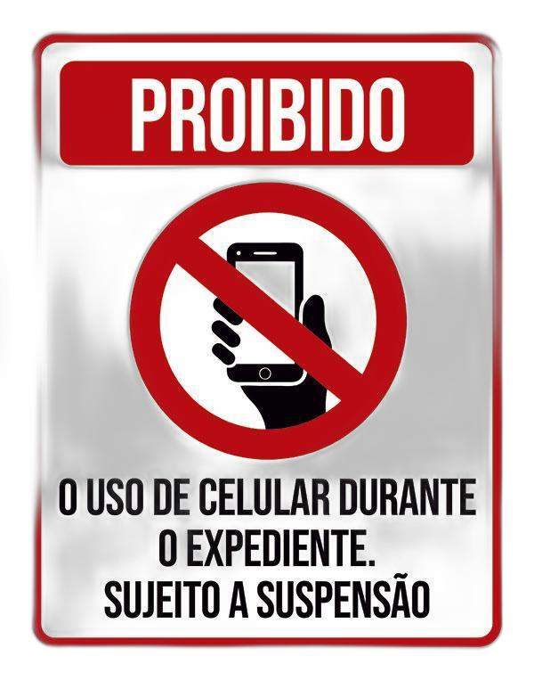 Miniatura Placa Proibido Uso Celular Durante Expediente 36X46
