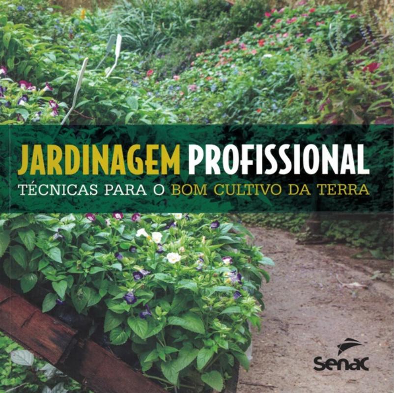 Miniatura Jardinagem Profissional - Tecnicas Para O Bom Cultivo Da T