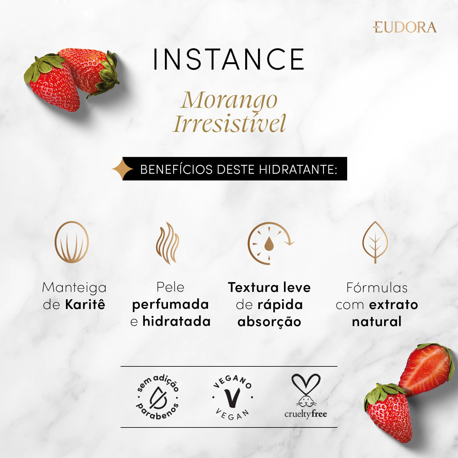 Miniatura Eudora Instance Morango Irresistível Creme Hidratante 400ml
