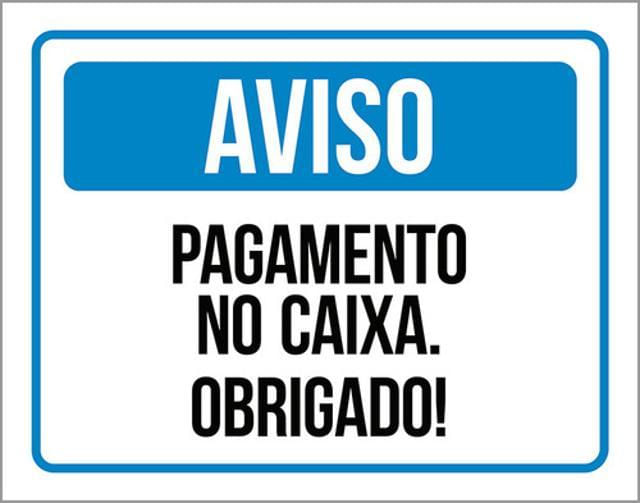 Miniatura Kit 3 Placas Aviso Pagamento Caixa Obrigado 36X46