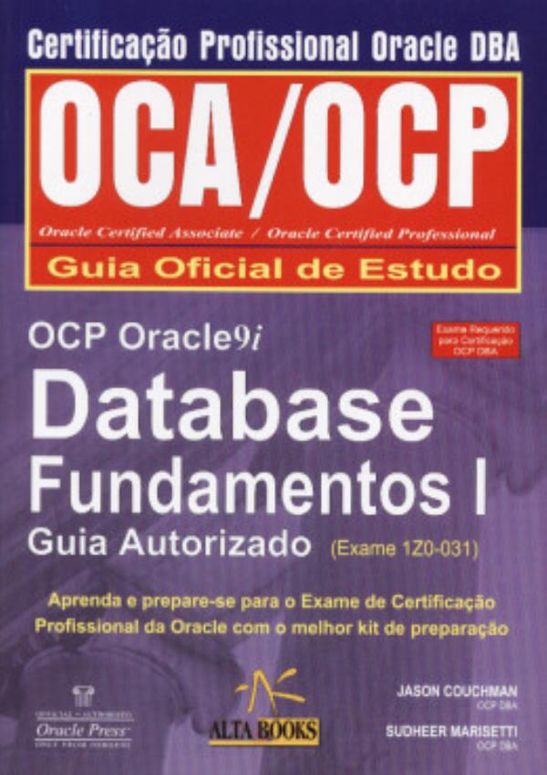 Miniatura Ocp Oracle 9I Database Fundamentos I - Guia Autorizado (Ex