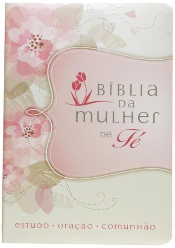 Biblia Da Mulher De Fe - Flores