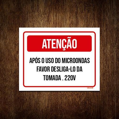 Miniatura Placa Sinalização - Atenção Uso Microondas Desliga-Lo 18X23