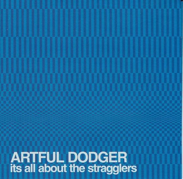 Miniatura Cd Artful Dodger - Its All About The Stragglers