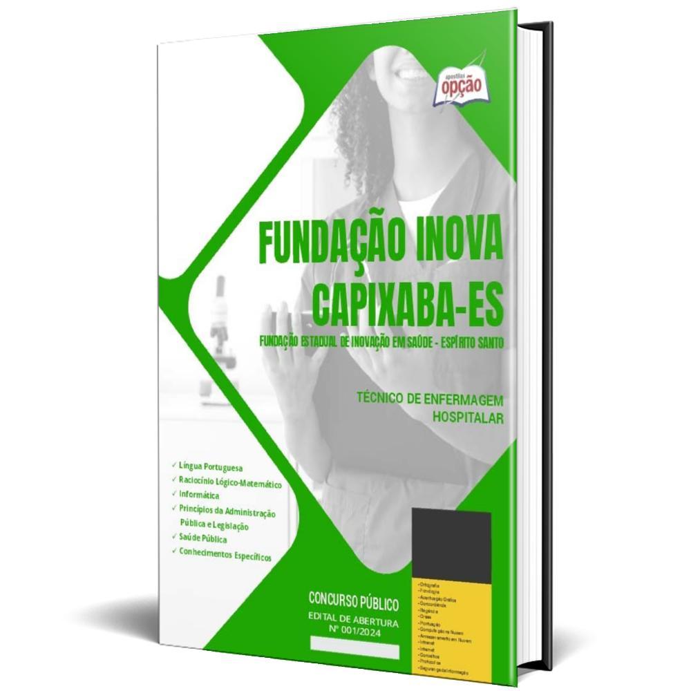 Miniatura Apostila Fundação Inova Capixaba Es 2024 Técnico Enfermagem