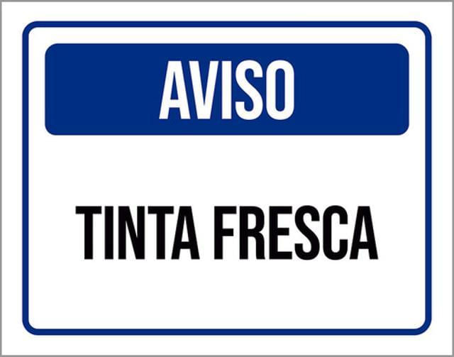 Miniatura Kit 10 Placas Aviso Tinta Fresca Azul 36X46