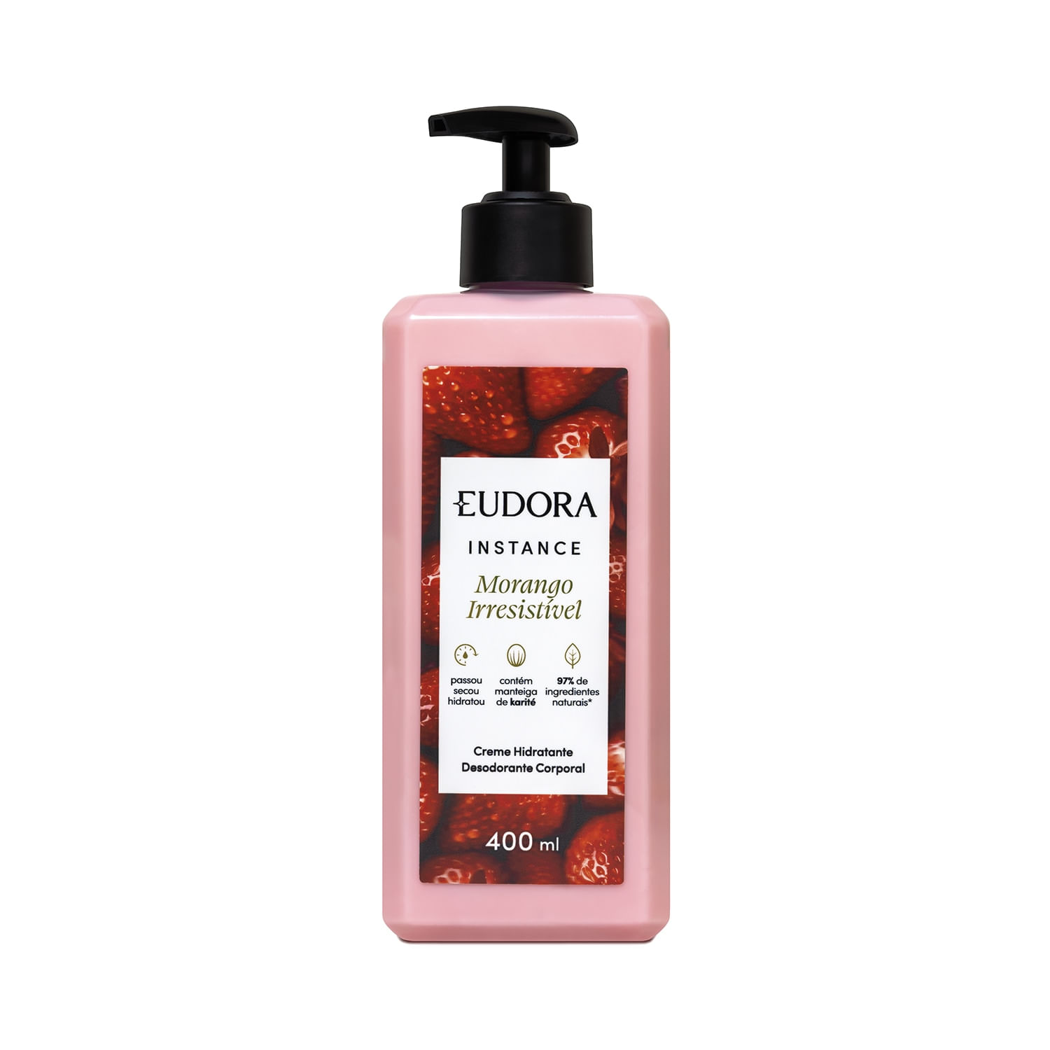 Miniatura Eudora Instance Morango Irresistível Creme Hidratante 400ml