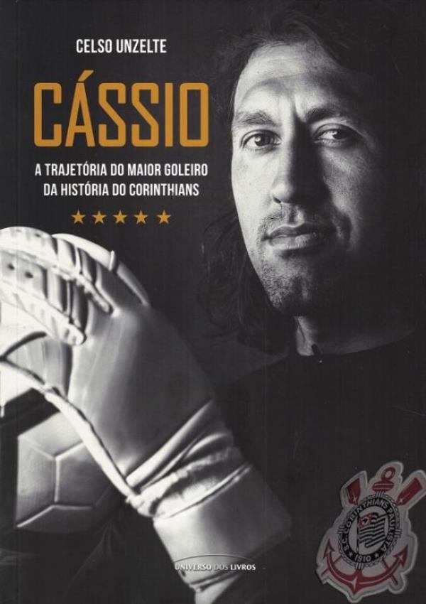 Miniatura Cassio - A Trajetoria Do Maior Goleiro Da Historia Do Cori
