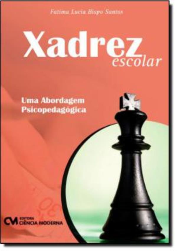 Miniatura Xadrez Escolar - Uma Abordagem Psicopedagogica